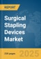 Surgical Stapling Devices Market Report 2025 - Product Image