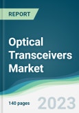 Optical Transceivers Market - Forecasts from 2023 to 2028- Product Image