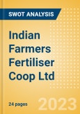 Indian Farmers Fertiliser Coop Ltd - Strategic SWOT Analysis Review- Product Image