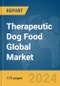 Therapeutic Dog Food Global Market Report 2024 - Product Image