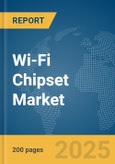 Wi-Fi Chipset Market Report 2025- Product Image