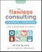 The Flawless Consulting Fieldbook & Companion. A Guide to Understanding Your Expertise. Edition No. 2 - Product Thumbnail Image