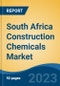 South Africa Construction Chemicals Market Competition, Forecast and Opportunities, 2028 - Product Image