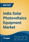 India Solar Photovoltaics Equipment Market Competition, Forecast and Opportunities, 2028 - Product Thumbnail Image
