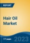 Hair Oil Market - Global Industry Size, Share, Trends, Opportunities and Forecast, 2018-2028 - Product Thumbnail Image