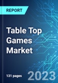 Table Top Games Market: Analysis By Type, By Distribution Channel, By User Group, By Region, Size and Trends with Impact of COVID-19 and Forecast up to 2028- Product Image