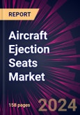 Aircraft Ejection Seats Market 2024-2028- Product Image