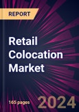 Retail Colocation Market 2024-2028- Product Image