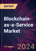 Blockchain-as-a-Service Market 2024-2028- Product Image