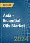 Asia - Essential Oils - Market Analysis, Forecast, Size, Trends and Insights - Product Thumbnail Image