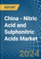 China - Nitric Acid and Sulphonitric Acids - Market Analysis, Forecast, Size, Trends and Insights - Product Thumbnail Image