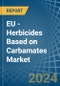 EU - Herbicides Based on Carbamates - Market Analysis, Forecast, Size, Trends and Insights - Product Thumbnail Image