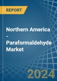 Northern America - Paraformaldehyde - Market Analysis, Forecast, Size, Trends and Insights- Product Image