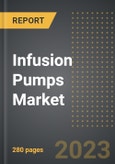 Infusion Pumps Market (2023 Edition): Analysis By Product Type (Volumetric, Ambulatory, Insulin, PCA, Syringe Pumps, Others), By Indication, End Use, By Region, By Country: Market Insights and Forecast (2019-2029)- Product Image