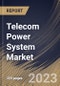 Telecom Power System Market Size, Share & Industry Trends Analysis Report By Component, By Grid Type, By Power Rating (Below 10 KW, 10 - 20 KW and Above 20 KW), By Power Source, By Regional Outlook and Forecast, 2023 - 2030 - Product Thumbnail Image