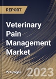 Veterinary Pain Management Market Size, Share & Industry Trends Analysis Report By Animal type (Livestock Animal and Companion Animal), By End-Use, By Indication, By Product, By Regional Outlook and Forecast, 2023 - 2030- Product Image