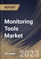 Monitoring Tools Market Size, Share & Industry Trends Analysis Report By Offering (Software (On-premise and Cloud) and Services), By Type, By Vertical, By Regional Outlook and Forecast, 2023 - 2030 - Product Thumbnail Image