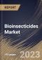 Bioinsecticides Market Size, Share & Industry Trends Analysis Report By Source (Microbials, Plants, and Others), By Application (Cereals & Grains, Oilseed & Pulses, Fruits & Vegetables, and Others), By Regional Outlook and Forecast, 2023 - 2030 - Product Thumbnail Image