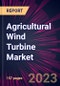 Agricultural Wind Turbine Market 2024-2028 - Product Thumbnail Image