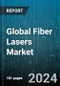 Global Fiber Lasers Market by Dopping Material (Erbium-Doped Fiber Lasers, Thulium-Doped Fiber Lasers, Ytterbium-Doped Fiber Lasers), Type (Continuous Wave Fiber Lasers, Pulsed Fiber Lasers), Power Rating, Application, End-Use - Forecast 2024-2030 - Product Thumbnail Image