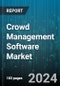 Crowd Management Software Market by Solution, Deployment Type, Application - Global Forecast 2025-2030 - Product Image