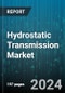 Hydrostatic Transmission Market by Type, Component, Hydrostatic Drive Configuration Type, Application - Global Forecast 2025-2030 - Product Thumbnail Image