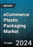 eCommerce Plastic Packaging Market by Product, Type, End-User - Global Forecast 2025-2030- Product Image