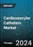 Cardiovascular Catheters Market by Catheters, Usability, End-User - Global Forecast 2025-2030- Product Image