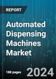 Automated Dispensing Machines Market by Operation, End-User - Global Forecast 2025-2030- Product Image