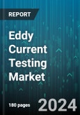 Eddy Current Testing Market by Technique, Service, End-User - Global Forecast 2025-2030- Product Image