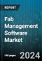 Fab Management Software Market by Solution, Deployment - Global Forecast 2025-2030 - Product Thumbnail Image