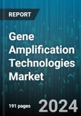 Gene Amplification Technologies Market by Technology, Product, Sample Type, End-User - Global Forecast 2025-2030- Product Image