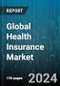 Global Health Insurance Market by Health Insurance Plans (Exclusive Provider Organization (EPOS), Health Maintenance Organization (HMO), Health Savings Account (HSA)), Time Period (Life Insurance, Term Insurance), Age-Group, Providers, End-User - Forecast 2024-2030 - Product Image