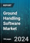 Ground Handling Software Market by Software Type, Airport Classification, Investment Type, Deployment, Application - Global Forecast 2025-2030 - Product Image