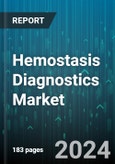 Hemostasis Diagnostics Market by Product, Test Type, End Use - Global Forecast 2025-2030- Product Image