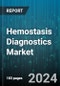 Hemostasis Diagnostics Market by Product, Test Type, End Use - Global Forecast 2025-2030 - Product Image