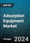 Adsorption Equipment Market by Type, Adsorption Techniques, Capacity - Global Forecast 2025-2030 - Product Thumbnail Image