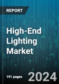 High-End Lighting Market by Product, Lighting Mode, Connectivity, Distribution Channel, End-Use - Global Forecast 2025-2030- Product Image