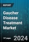 Gaucher Disease Treatment Market by Type, Treatment, Diagnosis, Distribution Channel - Global Forecast 2025-2030 - Product Thumbnail Image