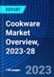 Cookware Market Overview, 2023-28 - Product Thumbnail Image