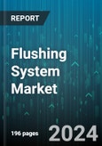 Flushing System Market by Type, Technology, Installation, End-User - Global Forecast 2025-2030- Product Image