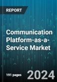 Communication Platform-as-a-Service Market (CPaaS) by Component (Service, Solution), Organization Size (Large Enterprises, Small & Medium Enterprises (SMEs)), End-User - Forecast 2024-2030- Product Image