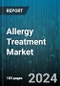 Allergy Treatment Market by Type, Treatment Type, Route of Administration, Distribution Channel - Global Forecast 2025-2030 - Product Thumbnail Image