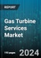 Gas Turbine Services Market by Services, Gas Turbine Type, Provider, End-User - Global Forecast 2025-2030 - Product Image