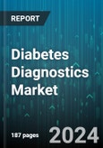 Diabetes Diagnostics Market by Diabetes Type, Product, Diabetes Diagnostics Type, End-User - Global Forecast 2025-2030- Product Image