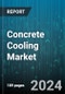 Concrete Cooling Market by Type, Application - Global Forecast 2025-2030 - Product Image