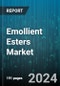 Emollient Esters Market by Type, Form, Application - Global Forecast 2025-2030 - Product Image