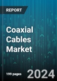 Coaxial Cables Market by Type, Application, End-User - Global Forecast 2025-2030- Product Image