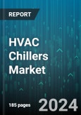 HVAC Chillers Market by Components, Types, Condensor Type, Application - Global Forecast 2025-2030- Product Image