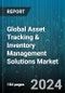 Global Asset Tracking & Inventory Management Solutions Market by Type (Hardware, Services, Software), Deployment (On-Cloud, On-Premises), Organization Size, Vertical - Forecast 2024-2030 - Product Thumbnail Image